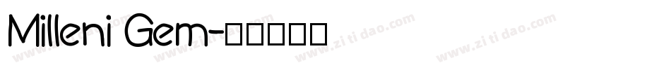 Milleni Gem字体转换